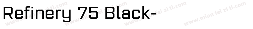 Refinery 75 Black字体转换